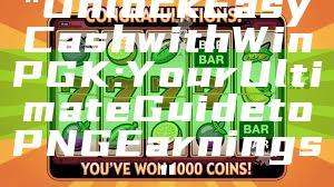 "Unlock Easy Cash with WinPGK: Your Ultimate Guide to PNG Earnings"